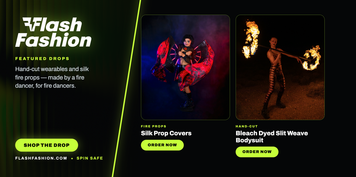 Flash Fashion - Firesafe Slitweave Bodysuits, Silk Fire Fan Covers, LED Hoods, and more!